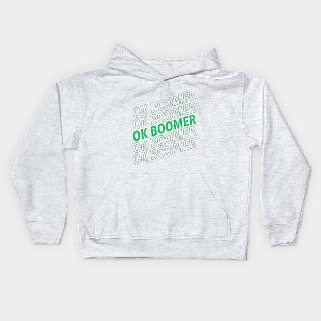 OK BOOMER funny meme Kids Hoodie by Hammykk